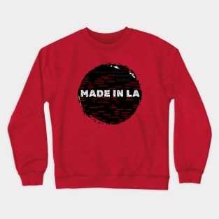 Made In LA Map Born & Raised By Abby Anime (c) Crewneck Sweatshirt